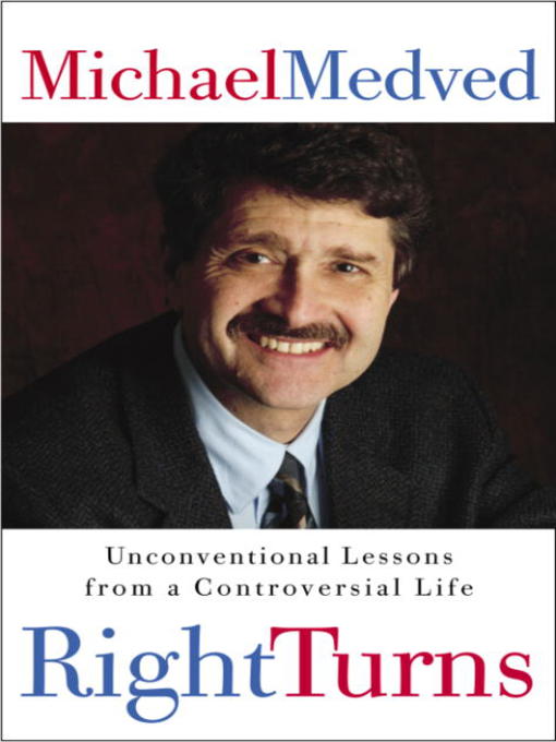 Title details for Right Turns by Michael Medved - Available